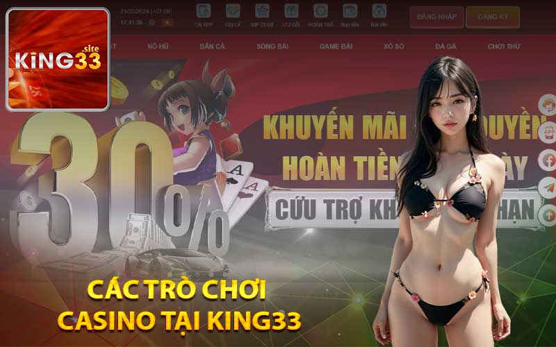 Các trò chơi casino tại King33