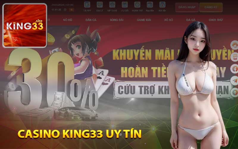 Casino King33 uy tín