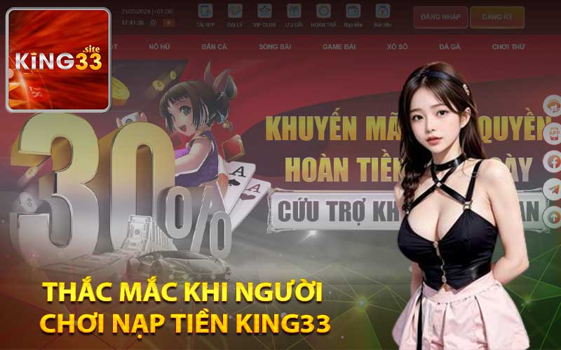 Thắc mắc khi người chơi nạp tiền King33